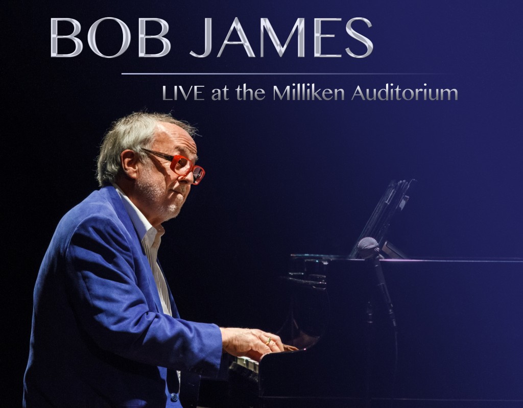 Bob James Live at the Milliken Auditorium CD released NMC Communiqué
