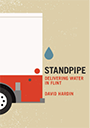 Standpipe: Delivering Water in Flint book cover