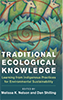 Traditional Ecological Knowledge: Learning from Indigenous Practices for Environmental Sustainability book cover