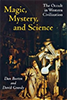 Magic Mystery and Science the Occult in Western Civilization book cover