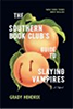 The Southern Book Clubs Guide to Slaying Vampires book cover