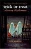 Trick or treat a history of Halloween book cover