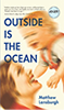 Outside is the Ocean book cover