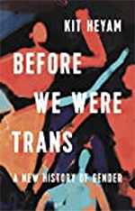 Before We Were Trans book cover