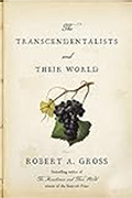 The Transcendentalists and Their World book cover